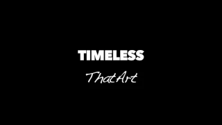 Timeless by James Blake remix