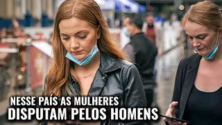 PAÍSES COM MULHERES SOLTEIRAS POR FALTA DE HOMENS!