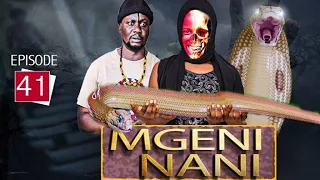 "MGENI NANI" Episode [No41]