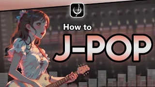 How to make J-POP in FL Studio 21 + (Free FLP)
