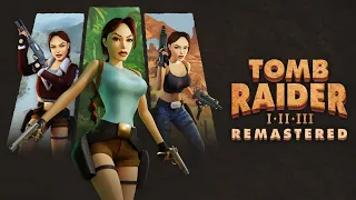 My Thoughts on New Features for Tomb Raider I-III Remastered