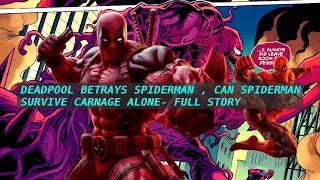 The Untold Truth: Deadpool & Spiderman's Triumph Over Carnage Symbiotes_ FULL STORY