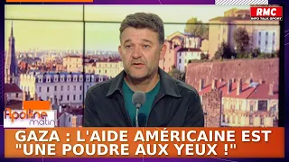 Gaza : "Les Américains proposent de l'aide et en même temps ils donnent des armes" à Israël