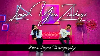 Love You Zindagi | Dipen Sanjot Choreography | Dance Video | Ft. Teena Mankani
