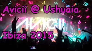 Avicii @ Ushuaia, Ibiza 2015