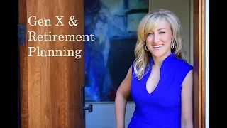 Episode Two: Gen X and Retirement Planning