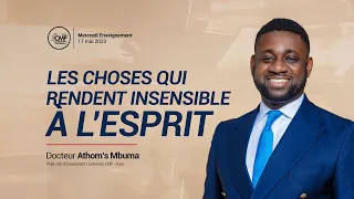 [Live] Les choses qui rendent insensible à l’Esprit - Dr Athom's Mbuma | Culte du 17.05.2023