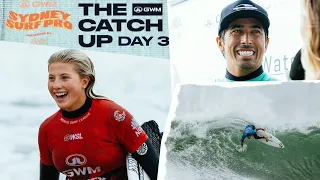 The Catch Up Day 3 - GWM Sydney Surf Pro Presented By Bonsoy