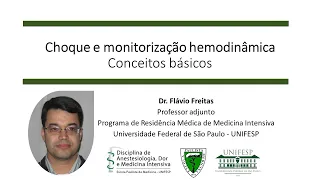 Choque e monitorização hemodinâmica - conceitos básicos.