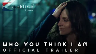 2019  Who You Think I Am   Official Trailer 1 HD Palace Films