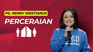 PERCERAIAN - Henny Kristianus | Khotbah Kristen