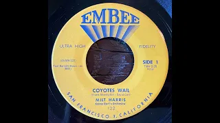 Milt Harris - Coyotes Wail (1959)