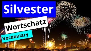 Silvester: Wortschatz ｜New Year: Vocabulary ｜Deutsch ｜German