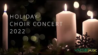 Holiday Choir Concert 2022  - École Windsor Secondary