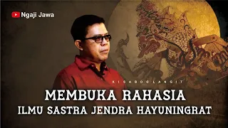 BLAK-BLAKAN!! MEMBONGKAR RAHASIA SASTRA JENDRA - KI SABDA LANGIT