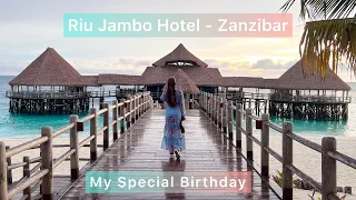 Riu Jambo Hotel - Zanzibar - My Special Birthday in Paradise