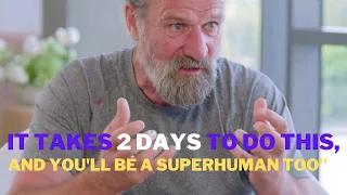 Wim Hof Iceman | It Takes Only 2 Days!