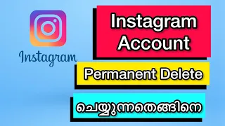 How to Delete instagram Account Malayalam || How to Deactivate Instagram