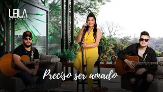 Leila Santana - Preciso ser amado (Cover Ao Vivo)