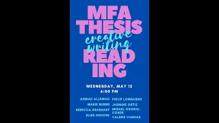 2021 Notre Dame Creative Writing MFA Final Thesis Reading - May 12, 2021