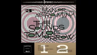 Man... Or Astro-Man? ‎– The Sounds Of Tomorrow (Full EP 1996)
