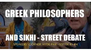 STREET DEBATE | Greek Philosophers and Sikhi! Speakers Corner, Hyde Park 4 #4