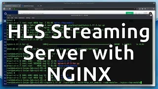 HLS Streaming Server with NGINX