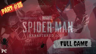 #15_Marvel’s Spider-Man Remastered 2022/Полная игра [1080P HD] - Без комментариев