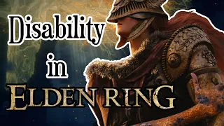 How Elden Ring Does Disability