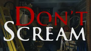 Don't Scream | Short Horror Film