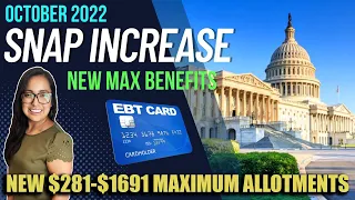 NEW 2023 SNAP INCREASE, $281-$1691 NEW MAX BENEFITS!!! Starting October 2022