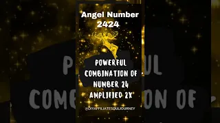 Discover the Meaning Behind Angel Number 2424!