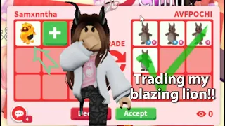 Trading my Blazing Lion in Adopt Me!