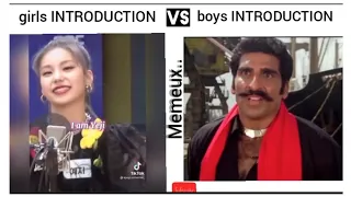 girls introduction vs boys introduction 😂😂 funny videos..#memes #memeux #vs