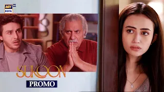 Sukoon | Promo | Upcoming Episode 24 | Sana Javed | Ahsan Khan | ARY Digital