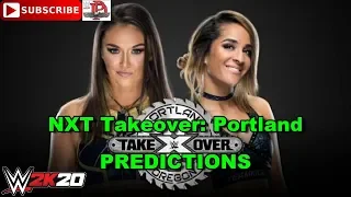 NXT Takeover Portland Dakota Kai vs  Tegan Nox Predictions WWE 2K20  (Street Fight)