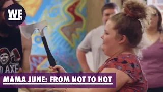 AXE In My ASS | Mama June: From Not to Hot | WE tv