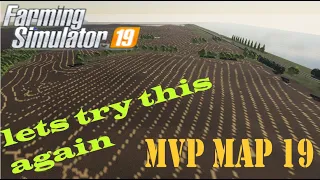 MVP MAP 19 Farming simulator 19 well I go back to finish what i started, and start baling the straw