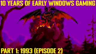 10 Years of Early Windows Gaming 1993 - Episode 2
