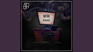 Weak (Gazzo Remix)