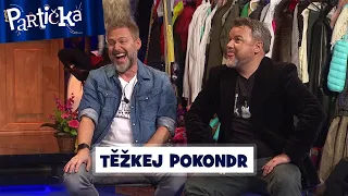 Partička: Ano, to je pravda: Těžkej Pokondr