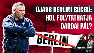 Újabb berlini búcsú: hol folytathatja Dárdai Pál? I DUPLA TÍZES