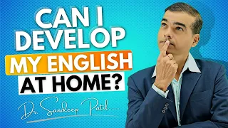 Do you need a teacher to Learn English speaking? | Dr. Sandeep Patil.