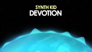 Synth Kid – Devotion [Synthwave] 🎵 from Royalty Free Planet™