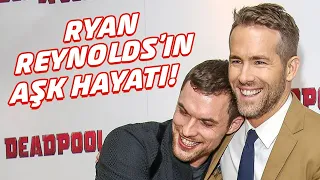 Deadpool Ryan Reynolds'ın İnanılmaz Aşk Hayatı