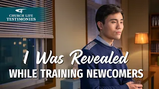 2022 Christian Testimony Video | "I Was Revealed While Training Newcomers"