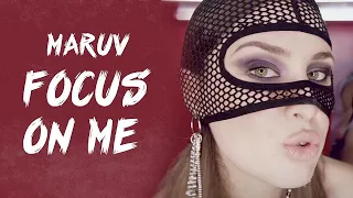 MARUV - Focus On Me (Official Video)