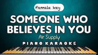 SOMEONE WHO BELIEVES IN YOU - Russell Hitchcock  |  FEMALE KEY PIANO HQ KARAOKE VERSION