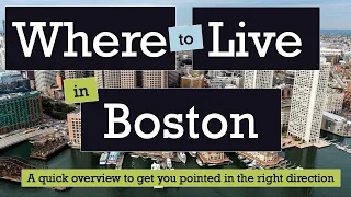 Where to Live in Boston