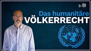 Das humanitäre Völkerrecht